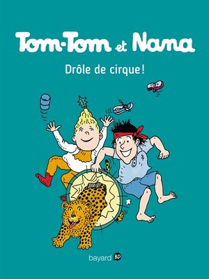 cover image of Tom-Tom et Nana, Tome 07